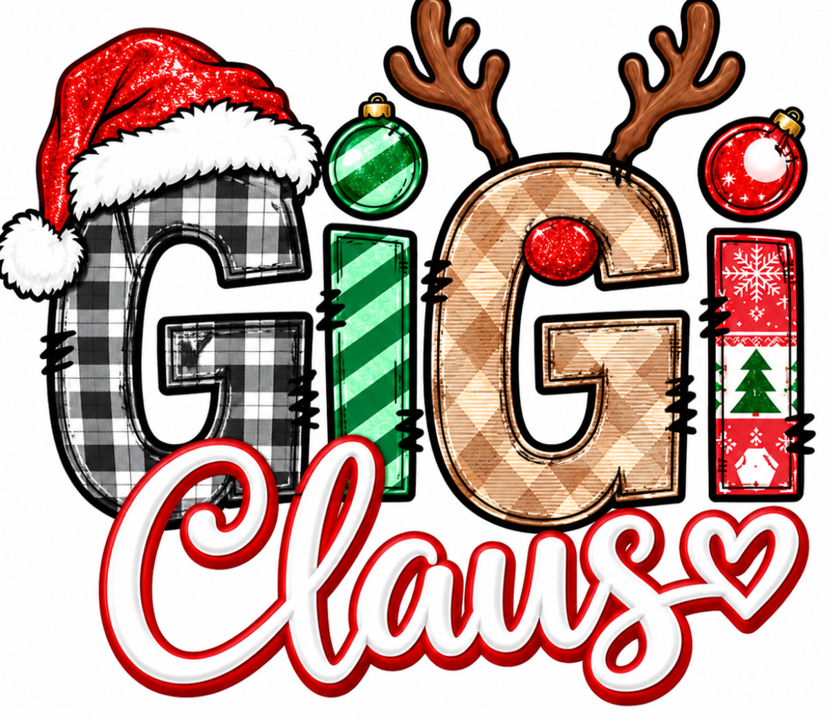 GIGI Claus Christmas artwork with plaid lettering, Santa hat, reindeer antlers, and ornaments.